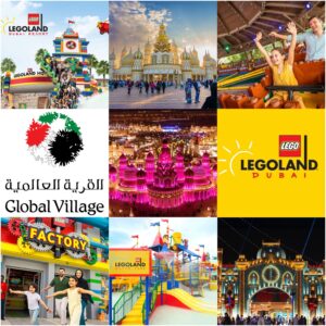 Global Village + Legoland Theme Park
