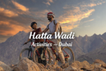 Hatta Wadi Activities Dubai
