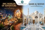 IMG Worlds Of Adventure + Qasr Al Watan