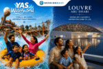 YAS Waterworld + Louvre Museum